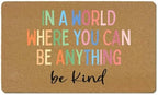 Boho Classroom Coir Door Mats Outdoor, in a World Where You Can Be Anything Be by EGBTL