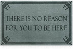 Front Door Mat Funny Welcome Mats Brown There is No Reason by Lzuso
